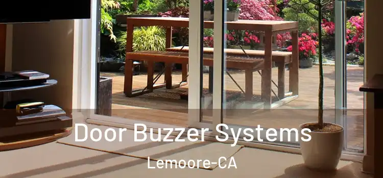  Door Buzzer Systems Lemoore-CA