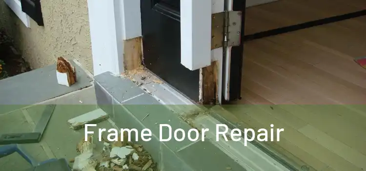 Frame Door Repair 
